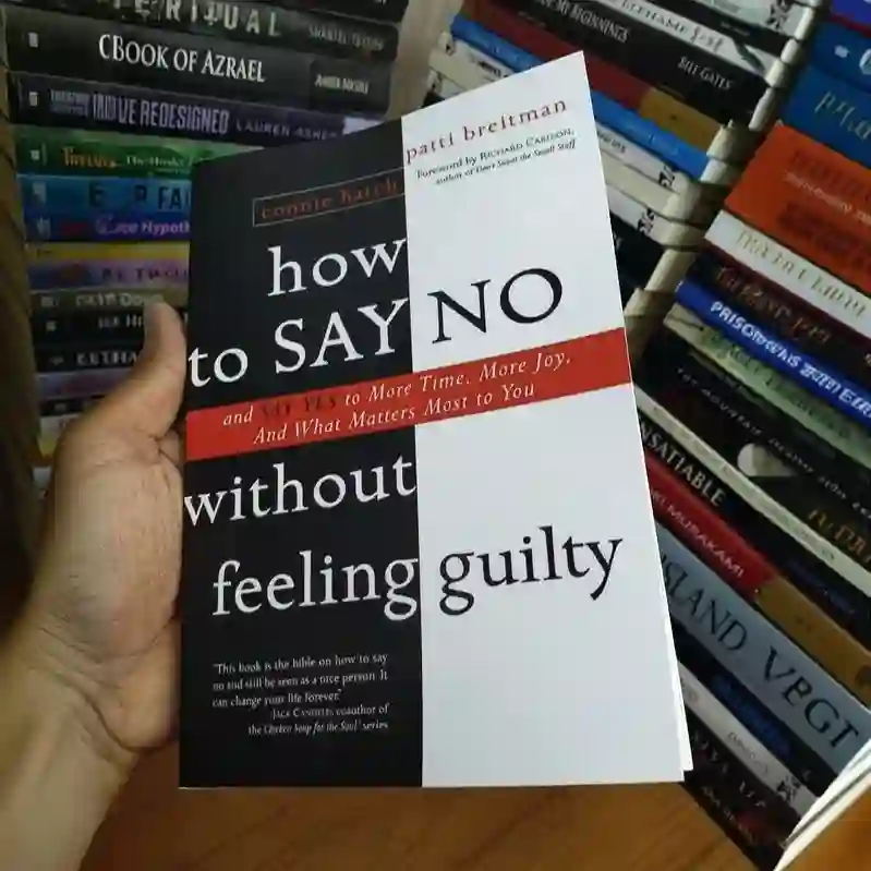 How to Say No Without Feeling Guilty by Connie Hatch and Patti Breitman
